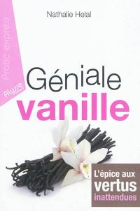 Géniale vanille : l'épice aux vertus inattendues