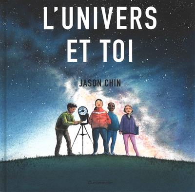 L'Univers et toi