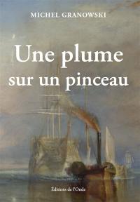 Une plume sur un pinceau