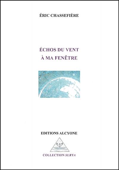 Echos du vent à ma fenêtre