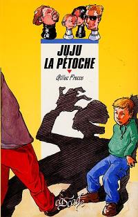 Juju la pétoche