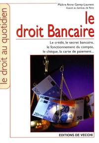 Le droit bancaire