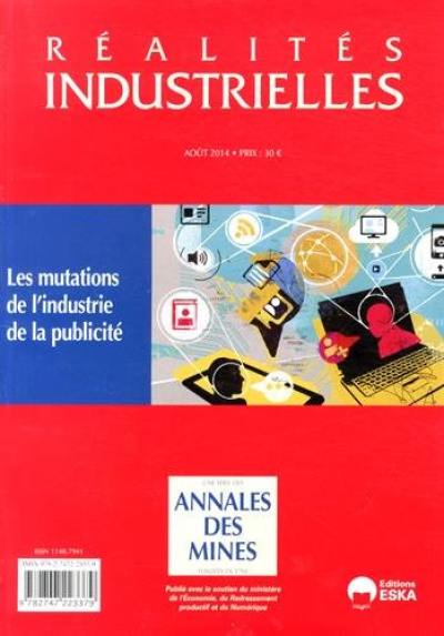 Réalités industrielles. Les mutations de l'industrie de la publicité