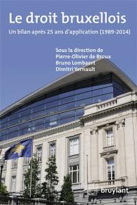 Le droit bruxellois : un bilan après 25 ans d'application (1989-2014)