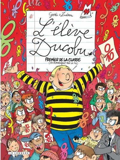 L'élève Ducobu. Vol. 14. Premier de classe (en commençant par la fin)