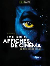 Les plus belles affiches de cinéma : une autre histoire du 7e art