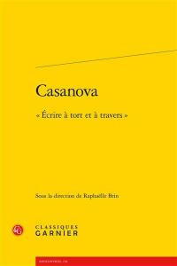 Casanova : écrire à tort et à travers