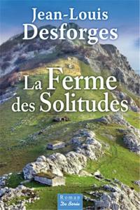 La ferme des Solitudes