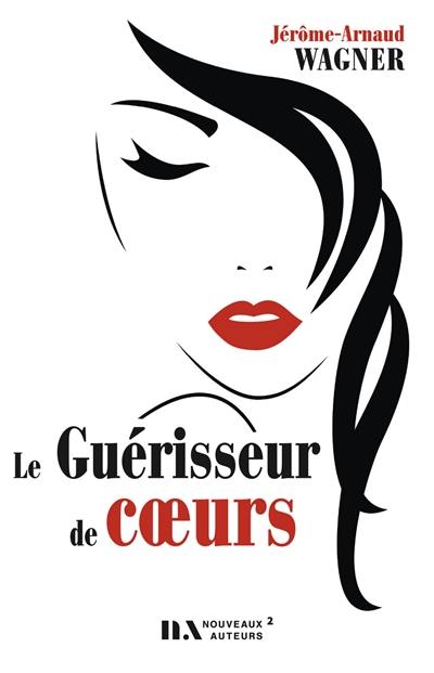 Le guérisseur de coeurs