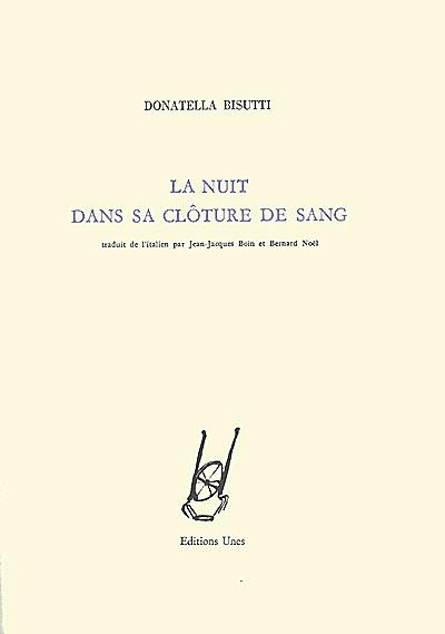 La nuit dans sa clôture de sang