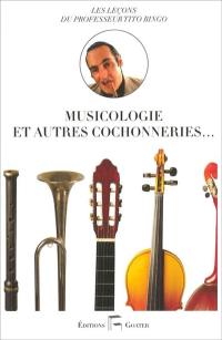 Musicologie et autres cochonneries