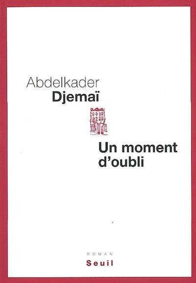 Un moment d'oubli