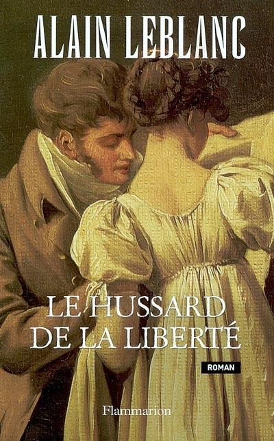 Le hussard de la liberté