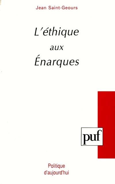 Ethique aux énarques