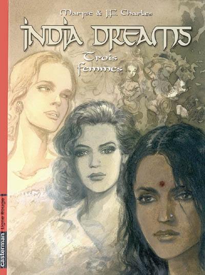 India dreams. Vol. 5. Trois femmes