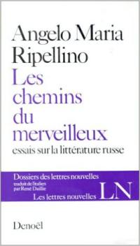 Les Chemins du merveilleux : essais sur la littérature russe