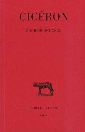 Correspondance. Vol. 2. Lettres LVI-CXXI