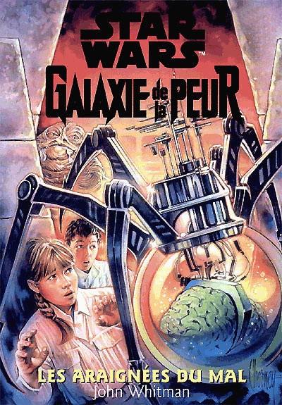 Star Wars, Galaxie de la peur. Vol. 7. Les araignées du mal