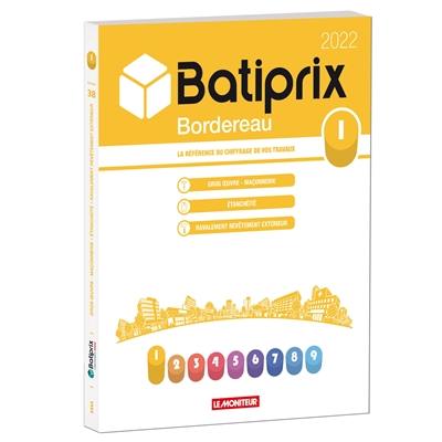 Batiprix 2022 : bordereau. Vol. 1. Gros oeuvre-maçonnerie, étanchéité, ravalement revêtement extérieur