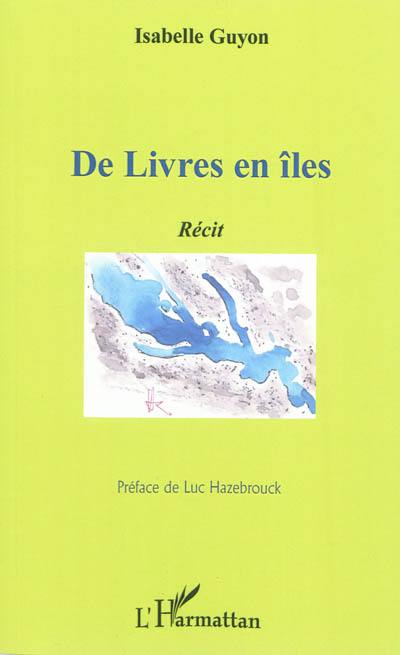 De livres en îles : récit