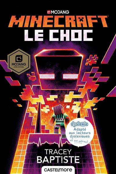 Minecraft. Le choc