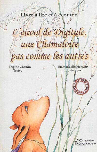 L'envol de Digitale, une Chamaloire pas comme les autres