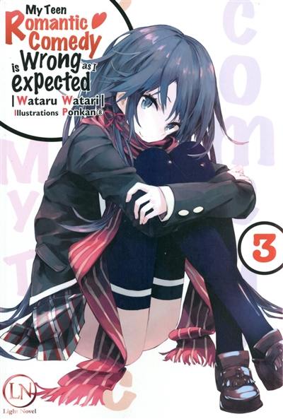 My teen romantic comedy is wrong as I expected. Vol. 3