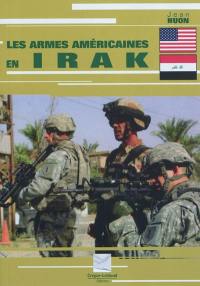 Les armes américaines en Irak