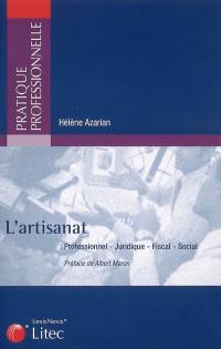 L'artisanat : professionnel, juridique, fiscal, social