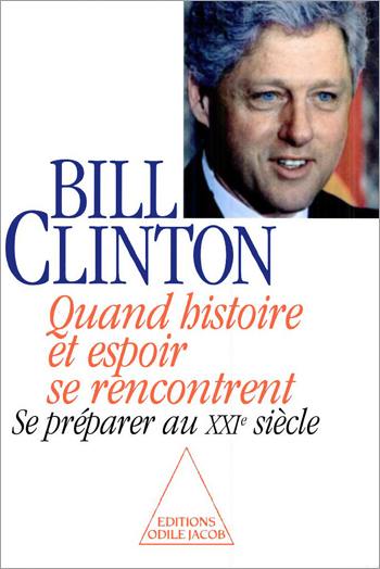 Quand histoire et espoir se rencontrent : se préparer au XXIe siècle