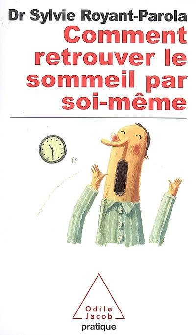 Comment retrouver le sommeil par soi-même