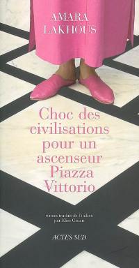 Choc des civilisations pour un ascenseur piazza Vittorio