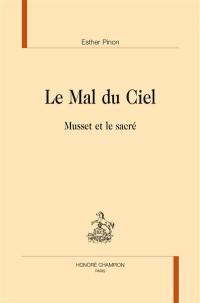 Le mal du ciel : Musset et le sacré