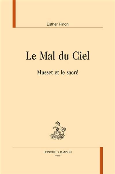 Le mal du ciel : Musset et le sacré