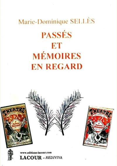 Passés et mémoires en regard