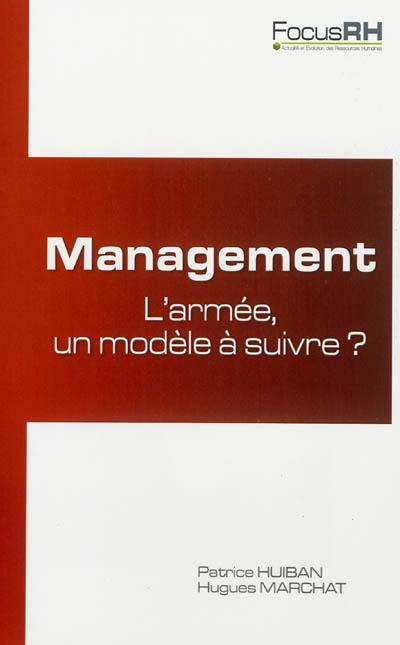 Management : l'armée un modèle à suivre ?