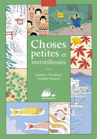 Choses petites et merveilleuses