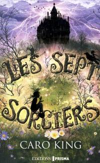 Les sept sorciers. Vol. 1