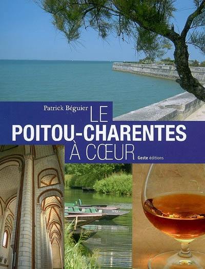 Le Poitou-Charentes à coeur