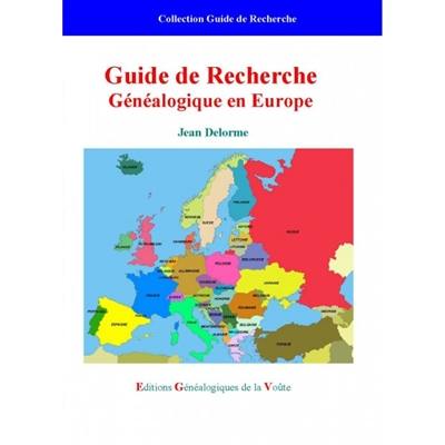 Guide de recherche généalogique en Europe