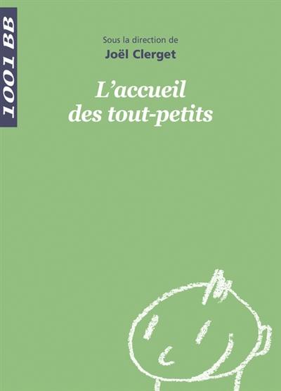 L'accueil des tout-petits