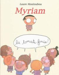 Myriam, la tomate farcie !