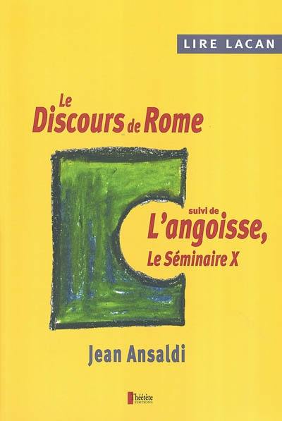 Lire Lacan. Vol. 2004. Lire Lacan : le discours de Rome