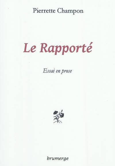 Le rapporté