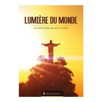 Lumière du monde : la beauté de l'Eglise & le génie catholique