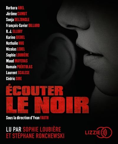 Ecouter le noir