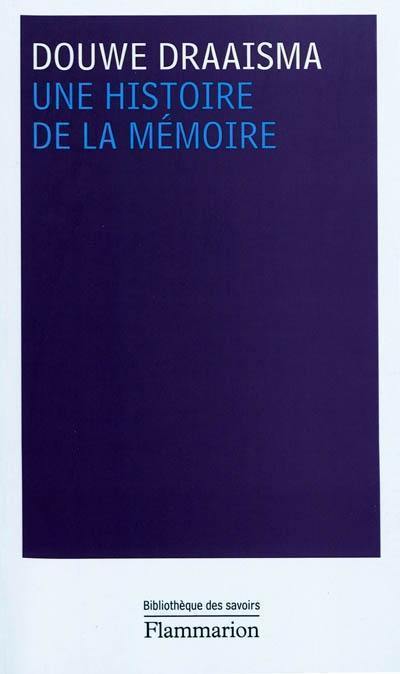 Une histoire de la mémoire