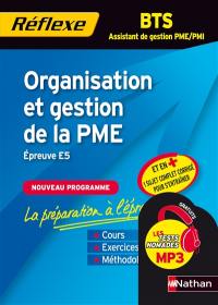 Organisation et gestion de la PME, épreuve E5, nouvelle épreuve : BTS assistant de gestion PME-PMI