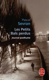 Journal. Vol. 9. Les petits bals perdus : journal posthume