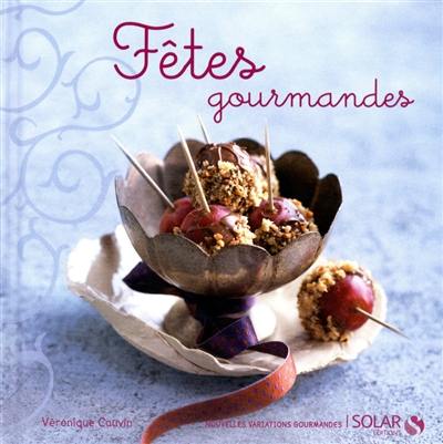 Fêtes gourmandes